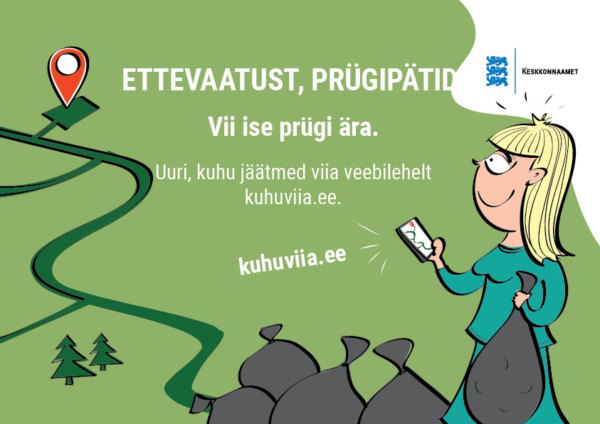 Vii ise prügi ära.